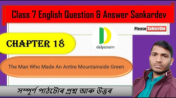 The Man Who Made An Antire Mountainside Green | Chapter 18 | Class 7 English  Question Answer |