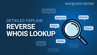 Detailed Explain Reverse Whois Lookup - Phone Reverse Whois Lookup