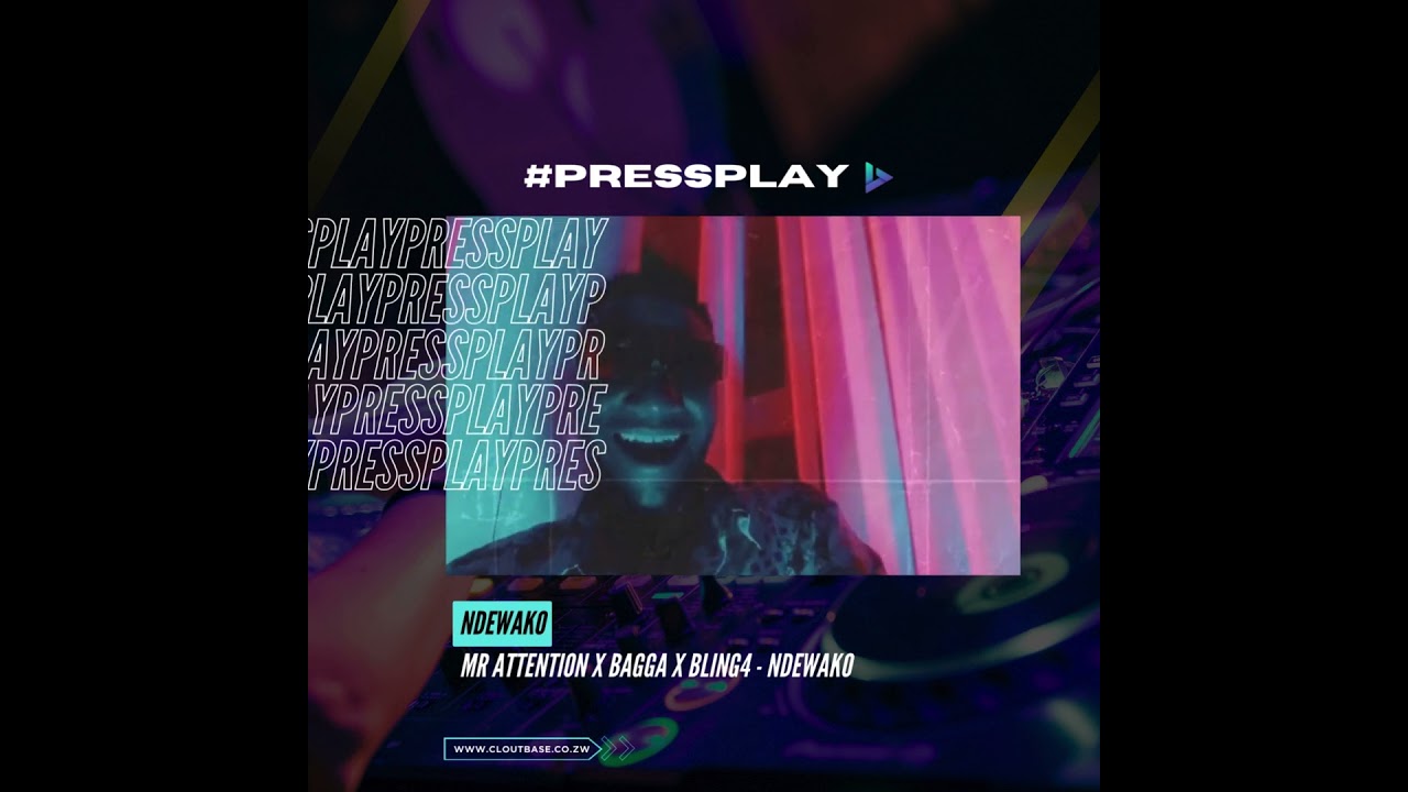 Watch #pressplay - Mr Attention x Bagga x Bling4 - Ndewako on YouTube Watch #pressplay - Mr Attention x Bagga x Bling4 - Ndewako on YouTube