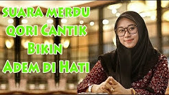 SUBHANALLOH! SUARA MERDU QORI CANTIK INI BIKIN ADEM DI HATI SERASA DENGERIN BIDADARI MENGAJI  - Durasi: 59:19. 