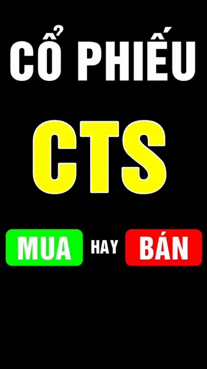 F186 - Cổ phiếu CTS #shorts #shortvideo #short