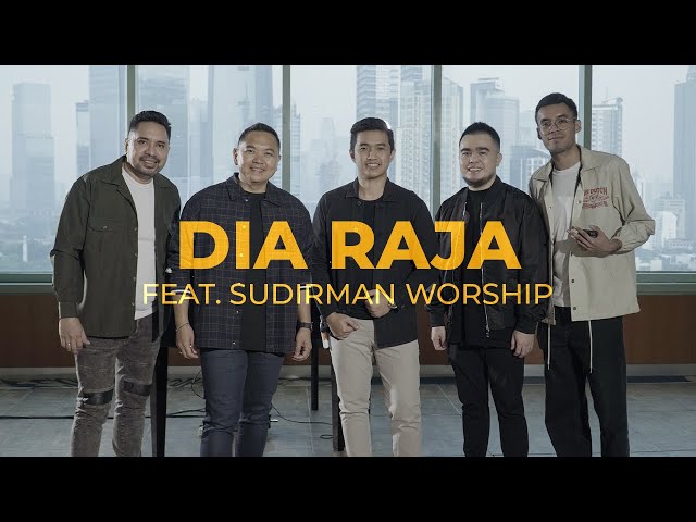 Sidney Mohede/Sudirman Worship - Dia Raja