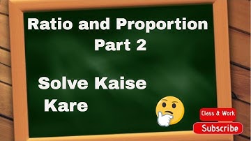 Workshop Calculation And Science | Ratio and Proportion kaise solve kare | Ratio And Proportion -  2