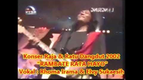 Rh0ma Ir@ma & Elvy $. - RAMBATE RATA HAYO  - Konser raja & Ratu Dangdut _ 1.055