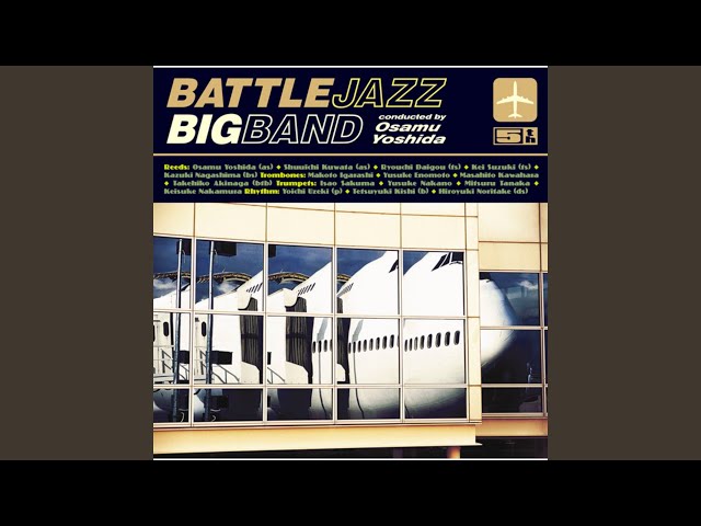 Battle Jazz Big Band feat. Makoto Igarashi - Casa Forte