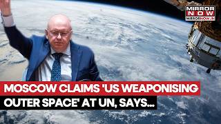 Russia Warns UN Over Golden Dome, Claims 'Space Arms Race Risks Not Hypothetical' | WATCH
