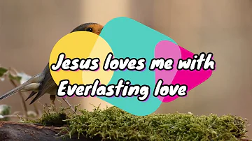 Jesus loves me with Everlasting love | Lyrical Christian song |