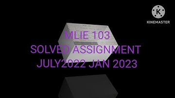MLIE 103 SOLVED ASSIGNMENT || JULY 2022 JAN 2023|| ignou solved assignment ||