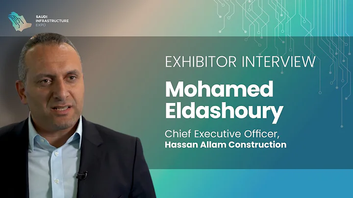 Mohamed Eldashoury - CEO, Hassan Allam Construction at Saudi Infrastructure Expo