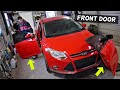 FORD FOCUS MK3 FRONT DOOR REMOVAL REPLACEMENT 2012 2013 2014 2015 2016 2017 2018 2019