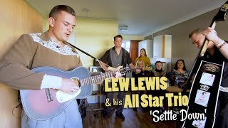 'Settle Down' LEW LEWIS & HIS ALL STAR TRIO (Rhythm Riot) BOPFLIX sessions chords