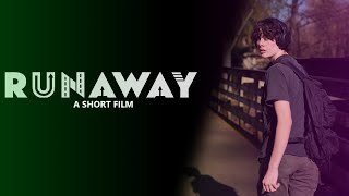 Runaway  A Short Film