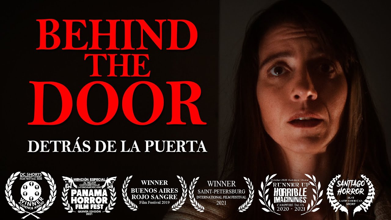 BEHIND THE DOOR (Detrás de la puerta) 4K horror short film - eng subs BEHIND THE DOOR (Detrás de la puerta) 4K horror short film - eng subs