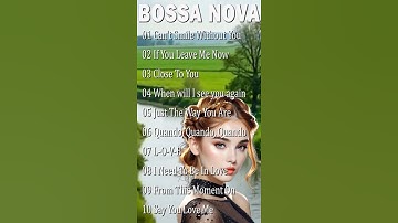 Thumbnail of 🥂💞Beautiful Best Bossa Nova Songs 2025 🍕 Greatest Hits Jazz Bossa Nova Of All Time #bossanova