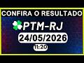 RESULTADO JB - PTM-RJ e LOOK-GO 11:20 | 24/05/2026