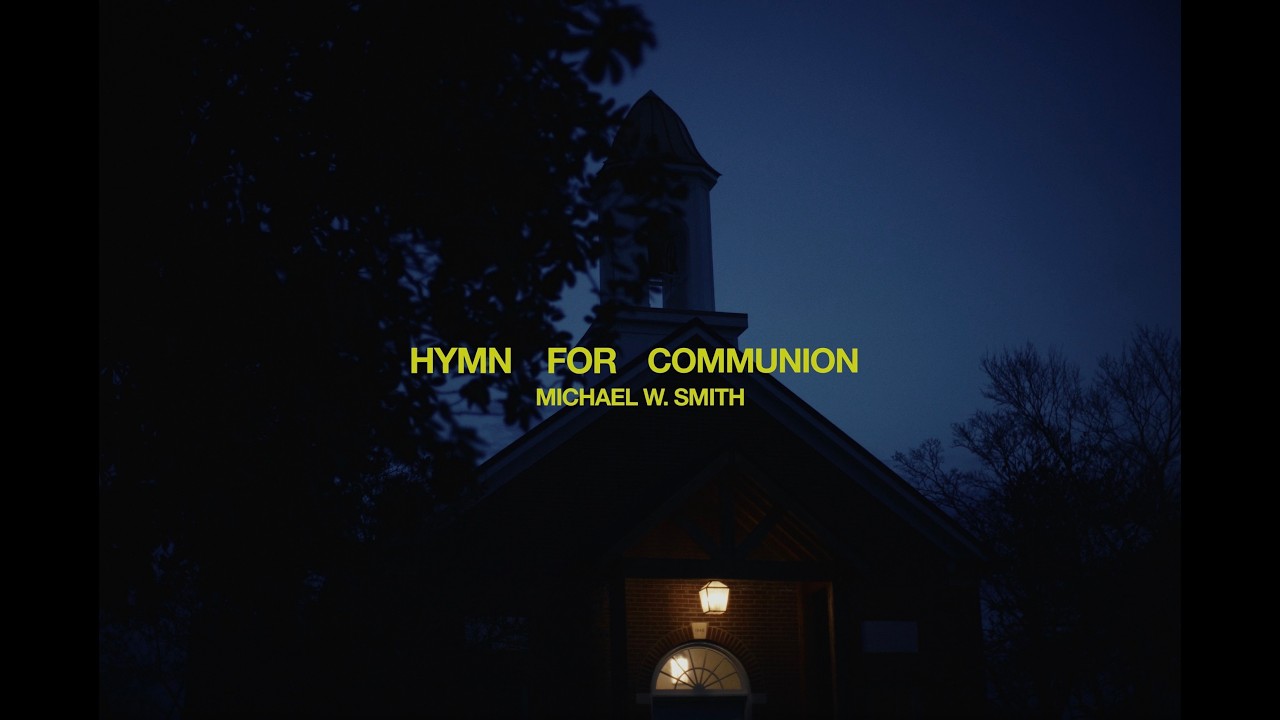 YouTube에서 Michael W. Smith - Hymn For Communion (Official Music Video) 보기 YouTube에서 Michael W. Smith - Hymn For Communion (Official Music Video) 보기