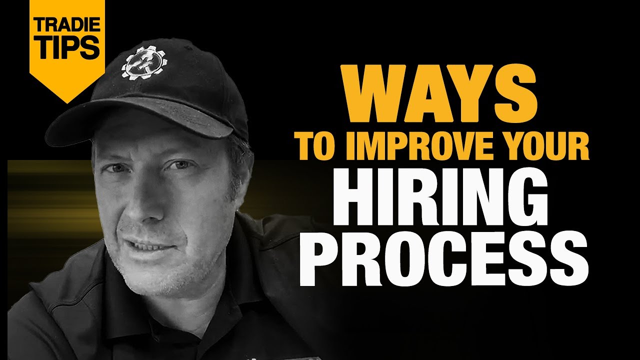 Ways to Improve Your Hiring Process - Contractor's Tips - YouTube