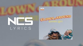 Daniel Levi - Clown Around [NCS Lyrics]
