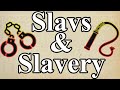 Introduction to the slavic slave trade