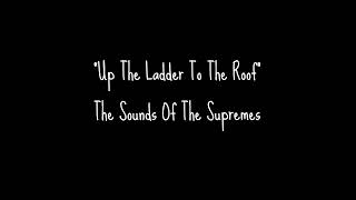 "Up The Ladder To The Roof" The Sounds of The Supremes "Live"