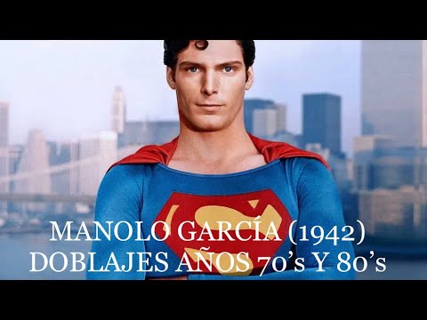 MANOLO GARCÍA (1942): DOBLAJES EN CASTELLANO AÑOS 70’s y 80’s
