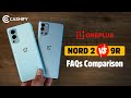 OnePlus Nord 2 vs OnePlus 9R FAQs Comparison - 25 important questions answered + ask us anything