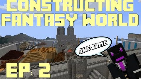 Minecraft Xbox 360: Constructing RPG Fantasy World - Episode 2 (Decorate that Rich Guy