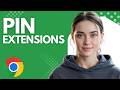 How to Pin Your Favorite Extensions to Toolbar in Chrome | Step by Step for Beginners