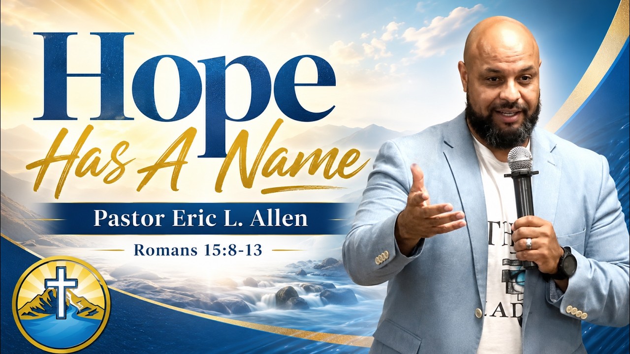 Hope Has A Name | Living Water Worship Center