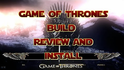 Game Of Thrones  Build From IceKodi  Wizard  For  Kodi , SMC  , Spmc  Jarvis Reviewed By Brettus