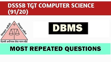 DBMS | DSSSB TGT COMPUTER SCIENCE (91/20) | Rewari Computer Teacher Academy