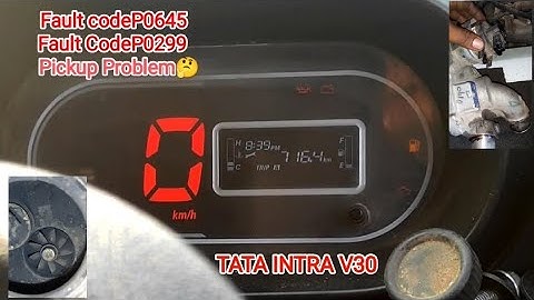 Tata Intra V30 pickup problem Fault code P0645 _P0299 @SaqibAutoMobiles