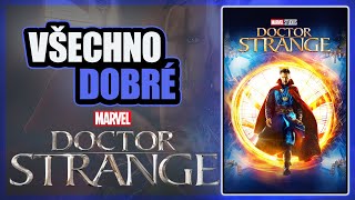 Všechno DOBRÉ ve filmu Doktor Strange