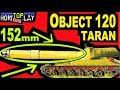 ▶️ Object 120 "taran" - What if everything sacrificed for ONE thing? [War Thunder tank review]