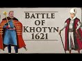 Battle of Khotyn / Chocim 1621  (400 Years Anniversary) | A Collaboration with Dr. Sikora