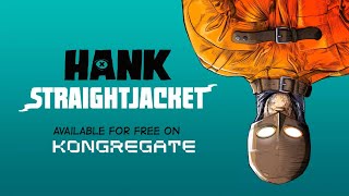 Hank: Straightjacket - Master Time Manipulation and Escape