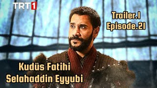 Urdu Subtitles & Urdu Reviews | Trailer.1 Episode.21 | Kudüs Fatihi Selahaddin Eyyubi