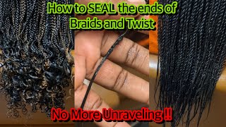 How to SEAL the ENDS  of TWIST & BRAIDS | KNOT METHOD | Individuals will No longer UNRAVEL