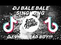 DJ BALE BALE SINGKONG VIRAL TIKTOK - Dj Harris Nugraha Remix