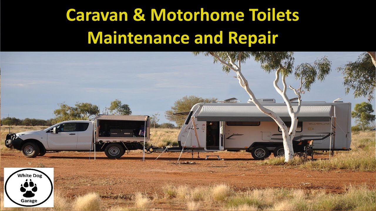 Caravan & Motorhome Toilets Maintenance and Repair YouTube