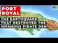 Port Royal: The Earthquake that Destroyed the Infamous Pirate Den