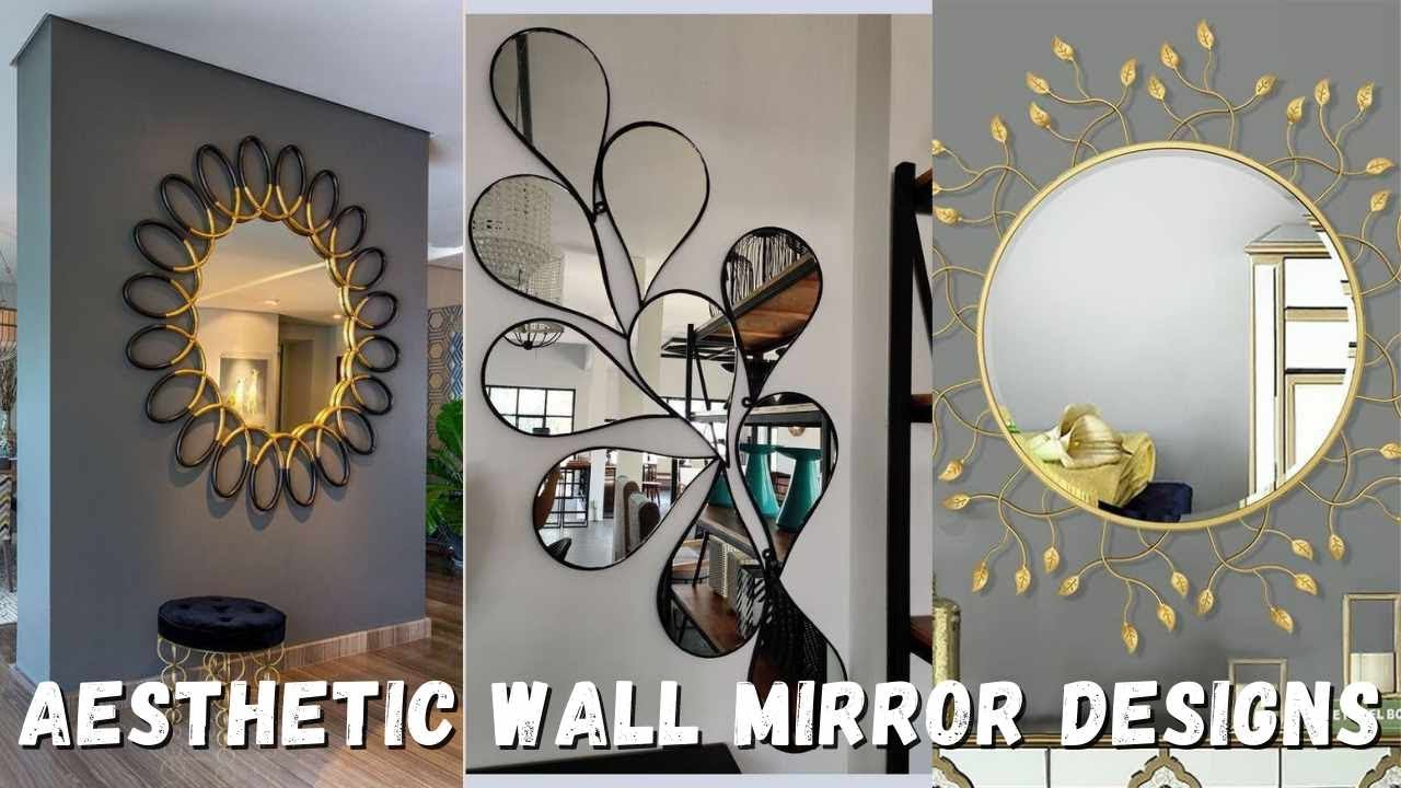 Top Best 50 Aesthetic Wall Mirror Designs and Decor YouTube