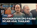 🔴VIRAL NEWS: Penangkapan Kriminal Paling Dicari asal Thailand, Polri Minta Barter Fredy Pratama