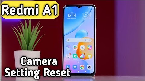 Reset Camera Setting,Reset Camera Setting In Redmi A1,How To Reset Camera Setting In Redmi A1,