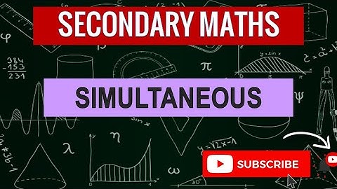 Simultaneous Equation | Learn Secondary Maths | "O" Level Maths Prep