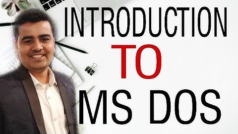 INTRODUCTION TO MS DOS PART-3