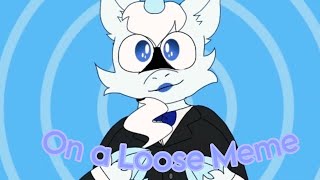 (Shake Warning) On a loose :Meme: FT. Furry! Whisper (Yokai Watch Animation Meme)