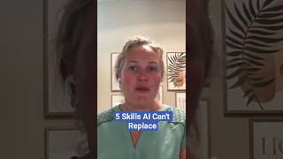 5 Skills AI Can't Replace (Focus on These!) 🧠 | Dr. Kelly Monahan