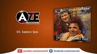 Gülesin & Ahmet Ece - Kadının Sesi