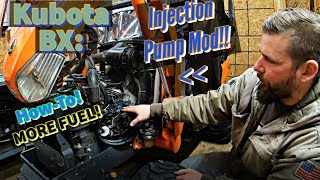 Kubota BX Injection Pump Modifications/Rebuild D902 (More Fuel!!)